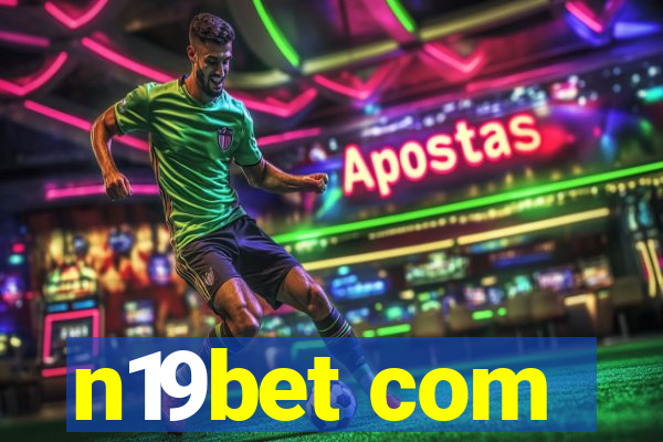 n19bet com